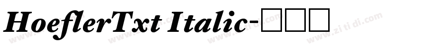 HoeflerTxt Italic字体转换